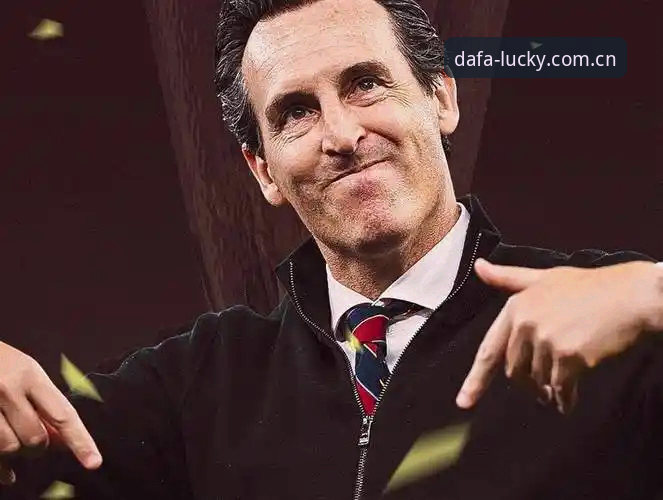 大发彩票官方网站必备 维拉3-0弗赖堡夺欧联杯最新动态:埃梅里五冠封王,大发彩票官方网站必备的决赛数据复盘